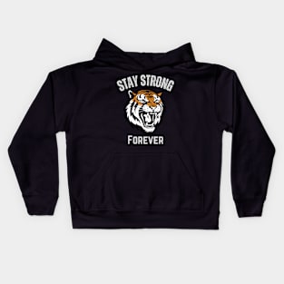 Stay Strong Forever retro design Kids Hoodie